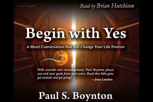Begin With Yes audiobook cover image